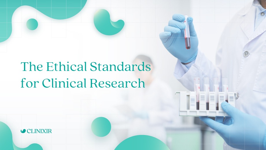 The Ethical Standards for Clinical Research